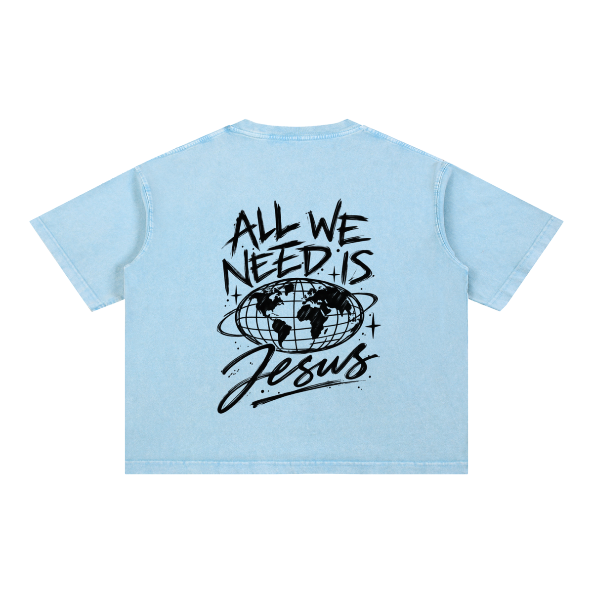 All We Need Is Jesus Mineral Wash Boxy Tee