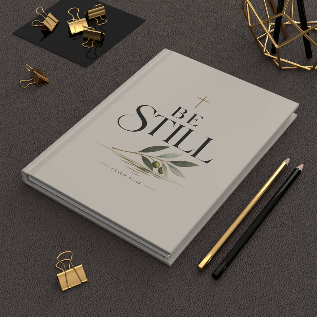 Be Still Hardcover Journal — Christian Lined Notebook (Psalm 46:10)