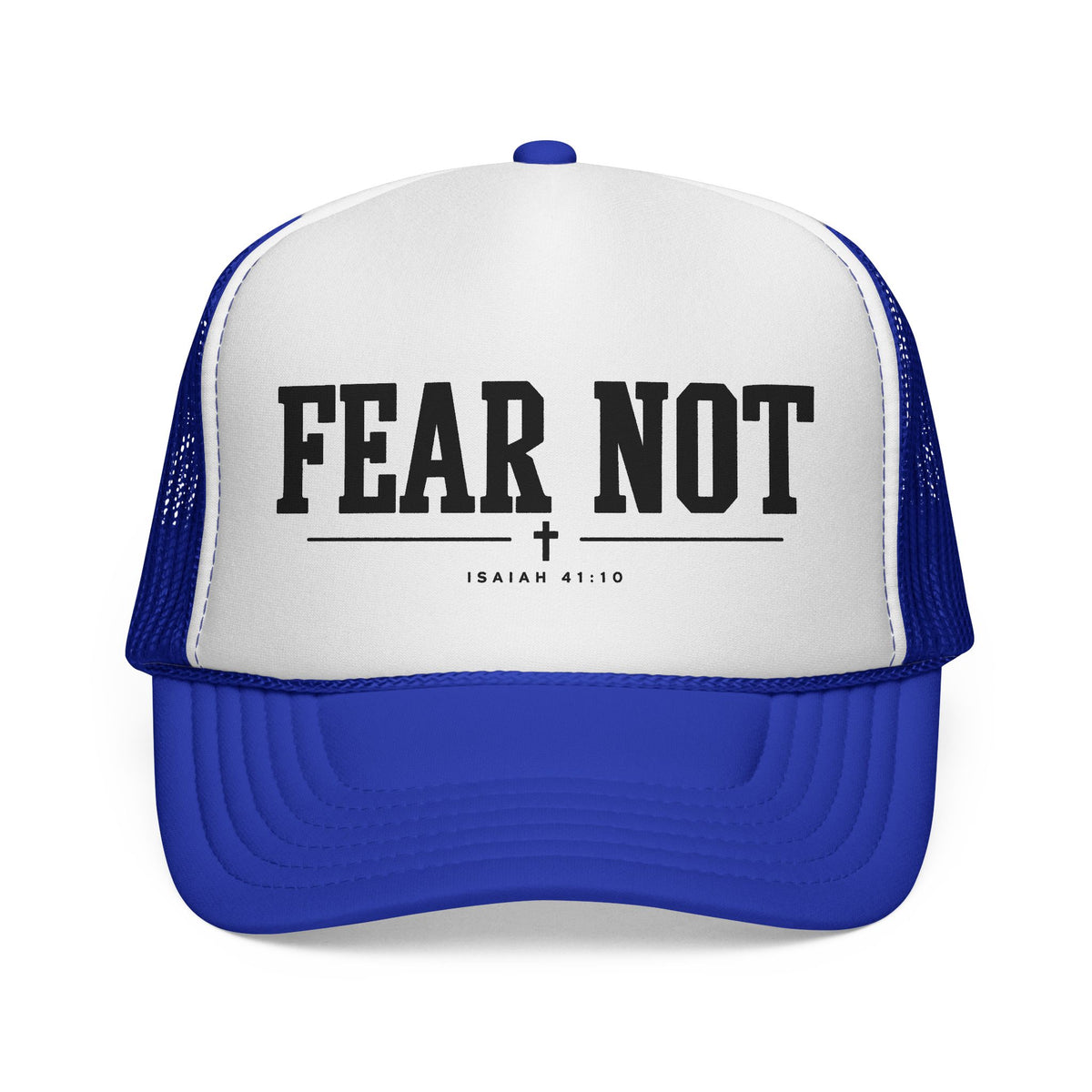 Fear Not Trucker Cap — Isaiah 41:10 Christian Mesh Hat
