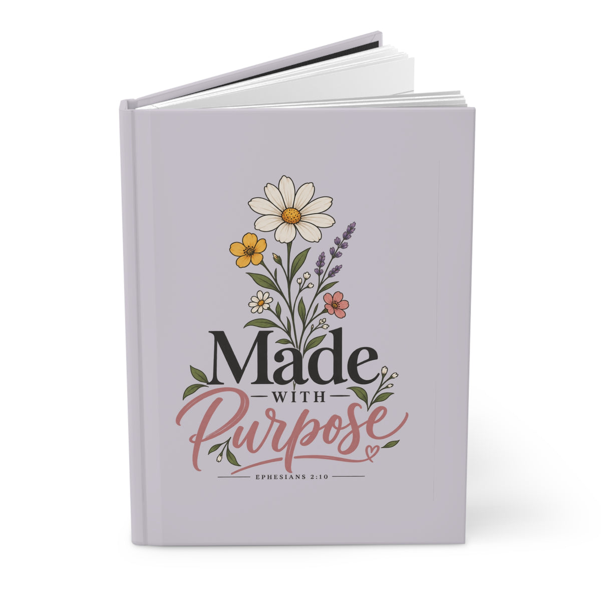 Made With Purpose Floral Hardcover Journal — Lined Inspirational Notebook (Ephesians 2:10)
