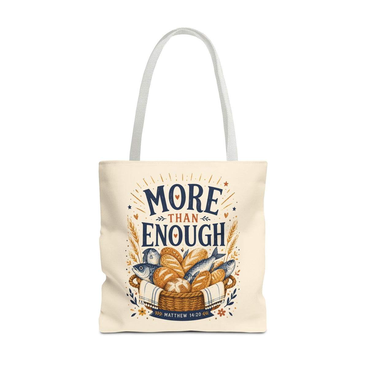 More Than Enough Tote Bag — Inspirational Scripture Bread Harvest Design