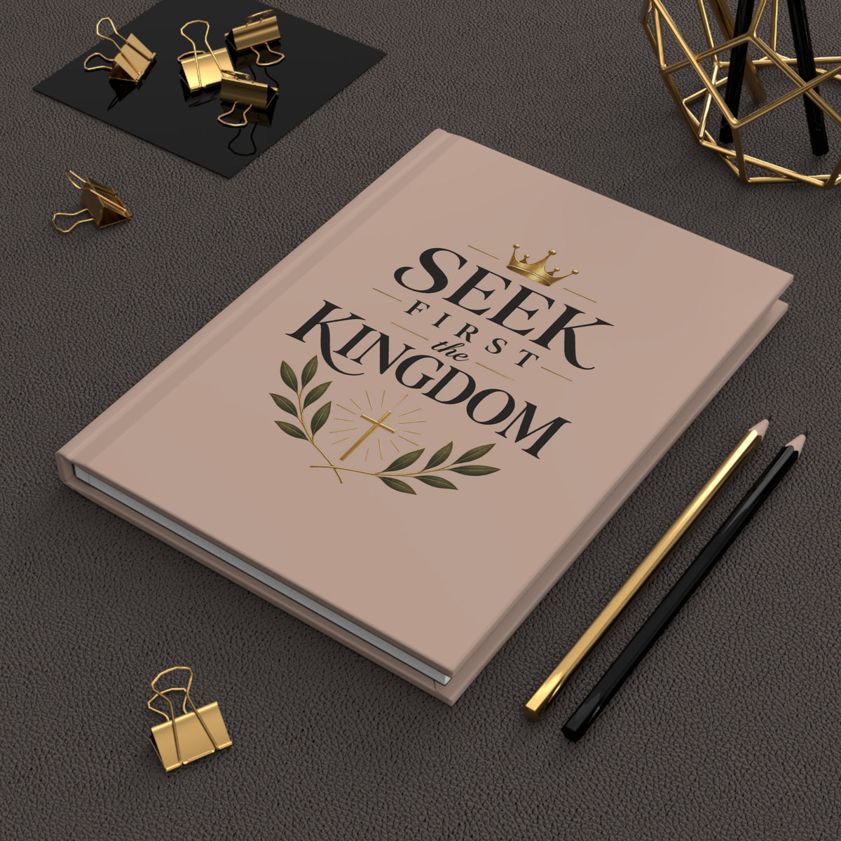 Seek First the Kingdom Hardcover Journal — Christian Inspirational Lined Notebook
