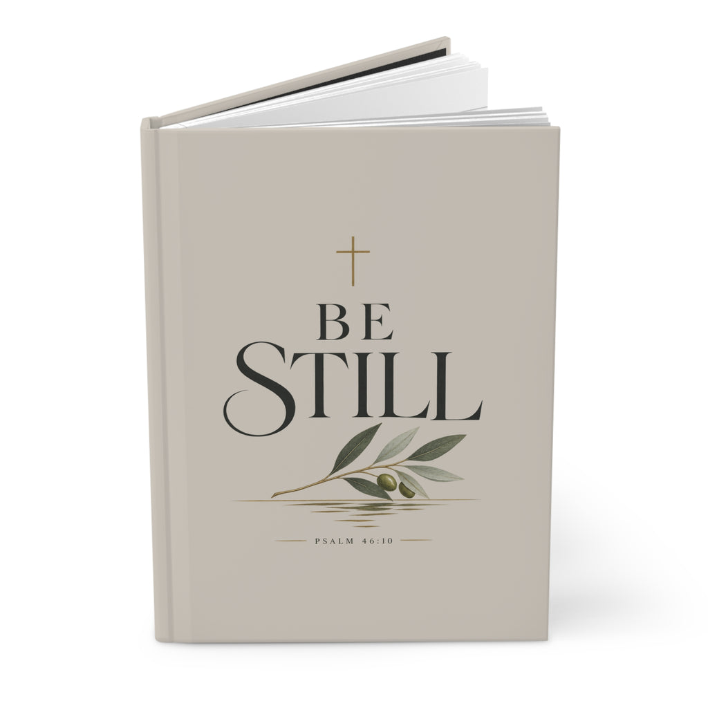 Be Still Hardcover Journal — Christian Lined Notebook (Psalm 46:10)