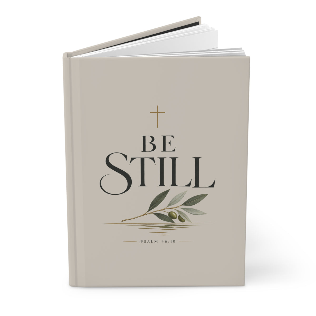 Be Still Hardcover Journal — Christian Lined Notebook (Psalm 46:10)