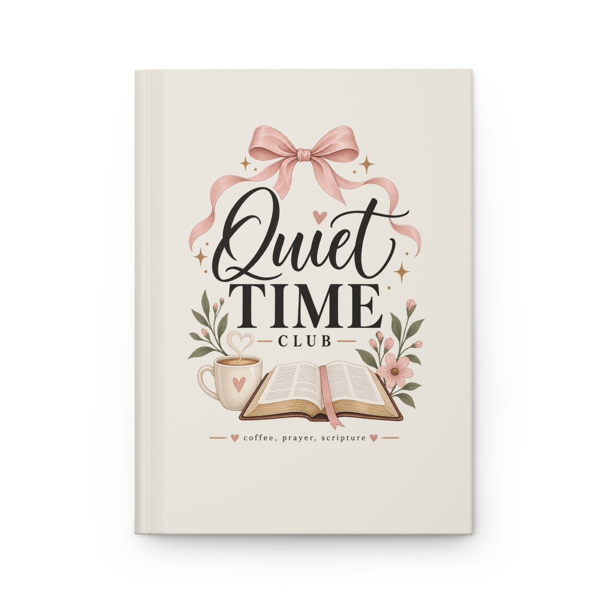 Quiet Time Club Hardcover Journal — Lined Devotional Journal with Bible, Coffee & Prayer Design