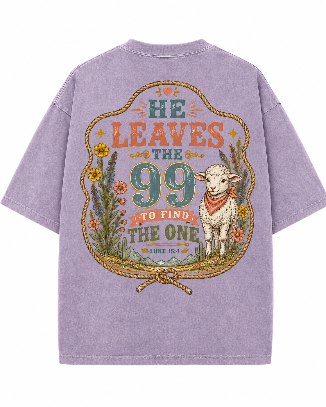 He Leaves 99 To Find The One Lamb T-Shirt