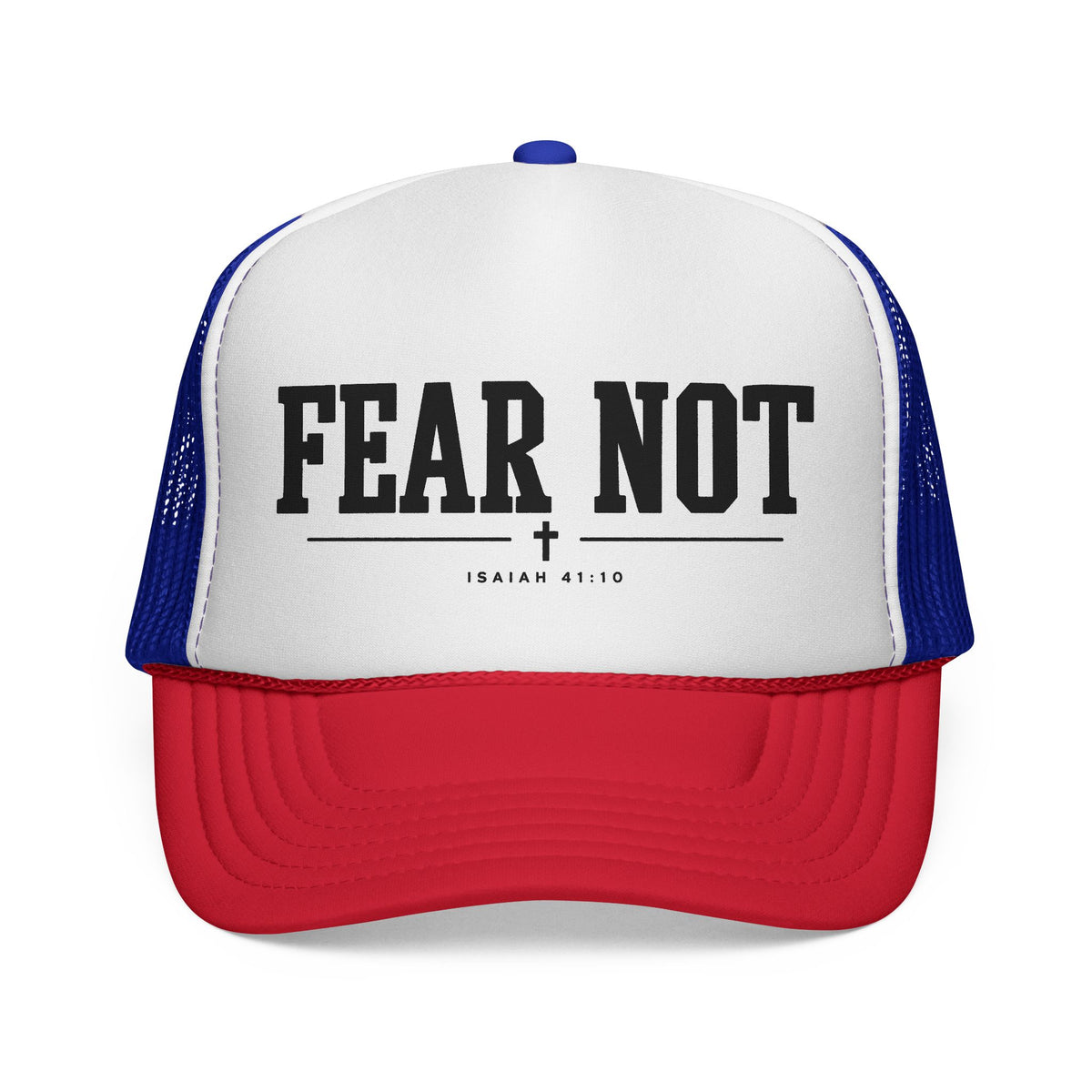Fear Not Trucker Cap — Isaiah 41:10 Christian Mesh Hat