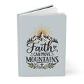 Faith Can Move Mountains Hardcover Journal — Inspirational Christian Lined Notebook