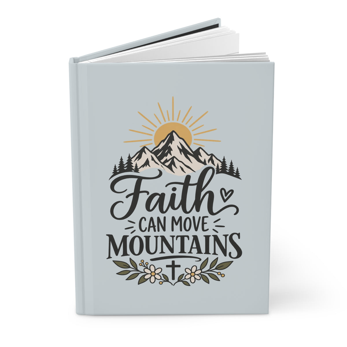 Faith Can Move Mountains Hardcover Journal — Inspirational Christian Lined Notebook